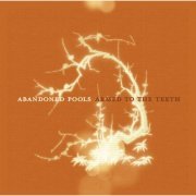 Abandoned Pools - Armed To The Teeth (2005) [CD-Rip]