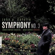 London Symphony Orchestra & Miran Vaupotić - John A. Carollo: Symphony No. 3 (2019) [Hi-Res]