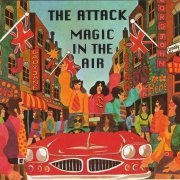 The Attack - Magic In The Air (Reissue) (1967-69/1992)