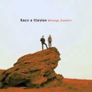 Kacy & Clayton - Strange Country (2016) [Hi-Res]