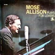 Mose Allison - Plays For Lovers (1966) LP
