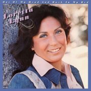 Loretta Lynn - Out Of My Head And Back In My Bed (1978)