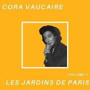 Cora Vaucaire - Les jardins de Paris - Cora Vaucaire (Volume 1) (2022)