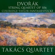 Takács Quartet - Dvořák: String Quartet Op 106; Coleridge-Taylor: Fantasiestücke (2023) [Hi-Res]