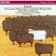 Gewandhausorchester Leipzig, Kurt Masur - Liszt: Hungarian Rhapsodies, S359 Nos. 1-6 (1986)
