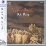 Bob Berg - Virtual Reality (1993)