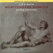 Mahan Esfahani - C.P.E. Bach: Württemberg Sonatas (2014) CD-Rip