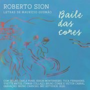 Roberto Sion - Baile das Cores (2021)