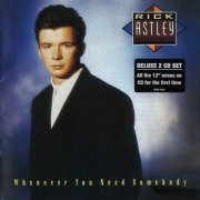 Rick Astley - Whenever You Need Somebody (Deluxe Edition) [2CD] (1987/2010) CD-Rip