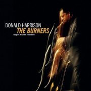 Donald Harrison - The Burners (2009)