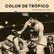 El Dragón Criollo, El Palmas - Color de Trópico (2020)