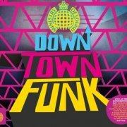 VA - Ministry of Sound: Downtown Funk (2015)