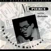 Nat Pierce And His Orchestra – The Boston Bust-Out (1995) FLAC