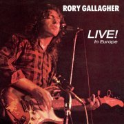 Rory Gallagher - Live! In Europe (1972/2020) [Hi-Res]
