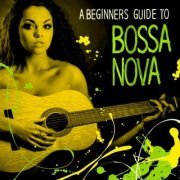 VA - A Beginners Guide to Bossa Nova (2014) FLAC