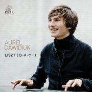 Aurel Dawidiuk - Liszt I B-A-C-H (2022) Hi-Res
