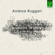 Andrea Ruggeri - Musiche invisibili (2022)