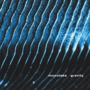 Monolake - Gravity (2001) FLAC