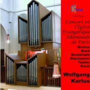 Wolfgang Karius - Concert en l'Eglise Evangelique Allemande de Paris (2024)