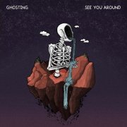 Ghosting - See You Around (2022) Hi Res