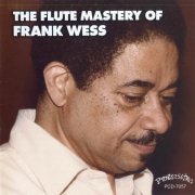 Frank Wess - The Flute Mastery of Frank Wess (1981) CD Rip