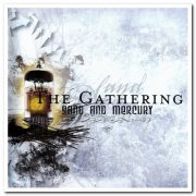 The Gathering - Sand And Mercury - The Complete Century Media Years [10CD Box Set] (2008)