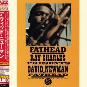 David 'Fathead' Newman - Fathead: Ray Charles Presents David Newman (1958) [2012 Japan 24-bit Remaster]