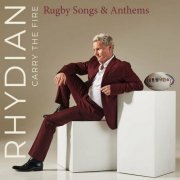Rhydian - Carry The Fire (Rugby Songs & Anthems) (2023)