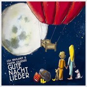 Lisa Wahlandt, Martin Kälberer - Gute Nacht Lieder (2020) Hi-Res