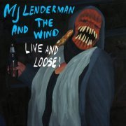 MJ Lenderman - And The Wind (Live and Loose!) (Live) (2023) Hi Res