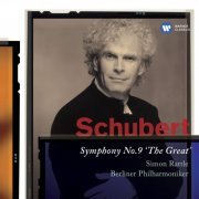 Berlin Philharmonic, Sir Simon Rattle - Schubert: Symphony No. 9 "The Great" (2008) [Hi-Res]