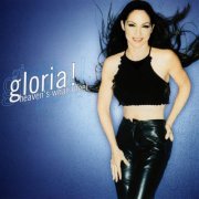 Gloria Estefan - Heaven's What I Feel (1998/2022)