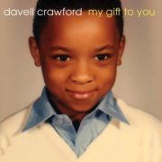 Davell Crawford - My Gift to You (2013)