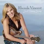 Rhonda Vincent - Good Thing Going (2008)