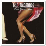 The Trammps - Disco Champs... Plus (1977/2005)