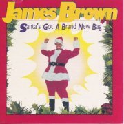 James Brown - Santas Got A Brand New Bag (1988)