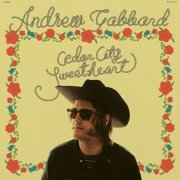 Andrew Gabbard - Cedar City Sweetheart (2023) [Hi-Res]