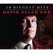 David Allan Coe - 16 Biggest Hits (1999)