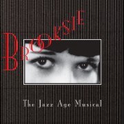 Brooksie - The Jazz Age Musical (2006)