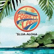 Jeffrey Foskett & Jeff Larson - 'Elua Aloha (2018)