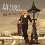 Sharon Shannon - The Reckoning (2020) [Hi-Res]