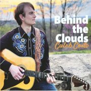 Caleb Coots - Behind the Clouds (2024)