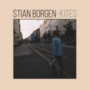 Stian Borgen - Kites (2024) Hi Res