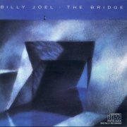 Billy Joel - The Bridge (1986) CD-Rip