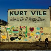 Kurt Vile - Wakin on a Pretty Daze (2013) [24bit FLAC]
