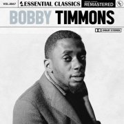 Bobby Timmons - Essential Classics, Vol. 67: Bobby Timmons (Remastered 2022) (2022)