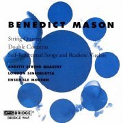 Arditti String Quartet - Benedict Mason: Chamber Works (2019)