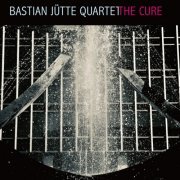 Bastian Jütte Quartet - The Cure (2022) Hi Res