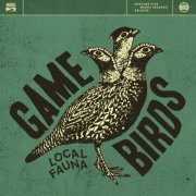 Game Birds - Local Fauna (2024)