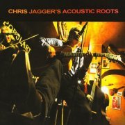 Chris Jagger - Chris Jagger's Acoustic Roots (2014/2022)